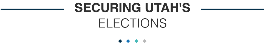 Securing Utah's Elections